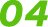 04