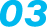 03